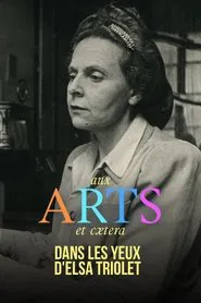 Dans les yeux d'Elsa Triolet movie poster