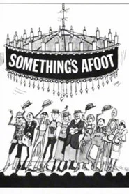 Something's Afoot movie poster