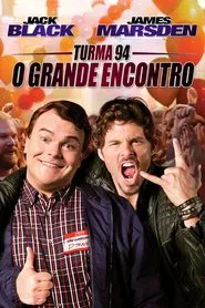 Poster do filme Turma 94: O Grande Encontro