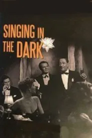 Singing in the Dark movie poster