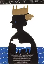 Reina y Rey movie poster