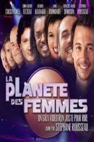 Juste Pour Rire 2012 Gala La Planète Des Femmes movie poster