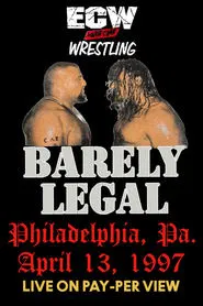 Poster do filme ECW Barely Legal 1997