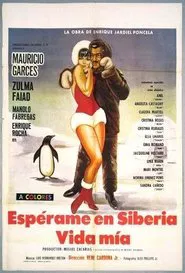 Espérame en Siberia, vida mía movie poster