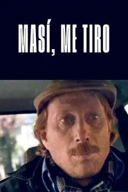 Masí, me tiro movie poster