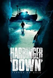 Poster do filme Harbinger Down - Terror no Gelo