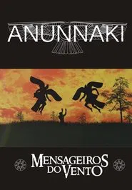 Anunnaki – Messengers of the Wind movie poster