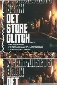 The Great Glitch / Children of Paradise movie poster