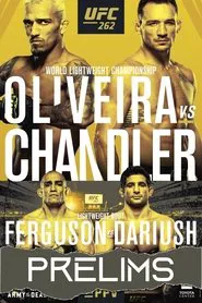 UFC 262: Oliveira vs. Chandler - Prelims movie poster