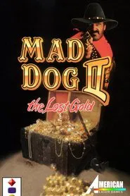 Mad Dog II: The Lost Gold movie poster