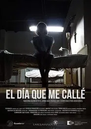 El día que me callé movie poster