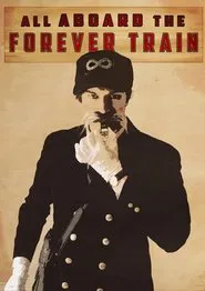 The Forever Train movie poster