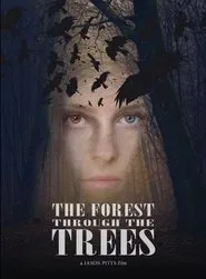 The Forest Through the Trees movie poster