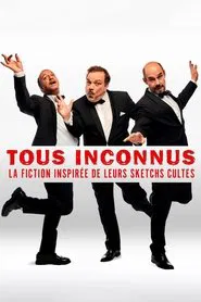 Tous Inconnus movie poster