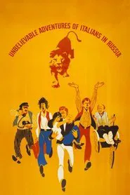 Unbelievable Adventures of Italians in Russia movie poster