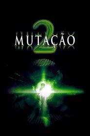 Poster do filme Mutação 2