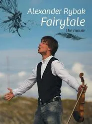 Alexander Rybak - Fairytale: The Movie movie poster