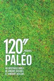 120" présente Paléo movie poster