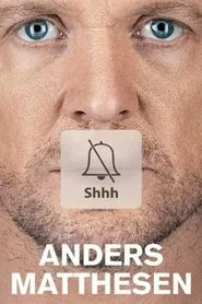 Anders Matthesen: Shhh movie poster