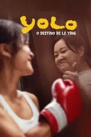 Poster do filme YOLO: O Destino de Le Ying