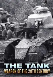 Poster da série The Tank: Weapon of the 20th Century