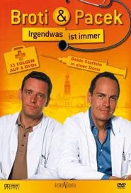 Broti & Pacek – Irgendwas ist immer tv show poster
