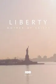 Liberty: Mother of Exiles movie poster