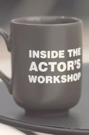 Inside the Actor's Workshop movie poster