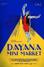 Dayana Mini Market movie poster