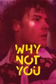 Why Not You movie poster