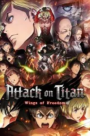 Attack on Titan: Wings of Freedom movie poster
