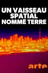 Poster da série Un vaisseau spatial nommé Terre