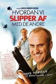 Poster do filme How to Get Rid of the Others