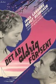 It Is Never Too Late movie poster