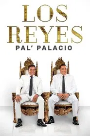 Poster do filme Los Reyes pal' palacio