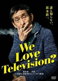 We Love Television? movie poster