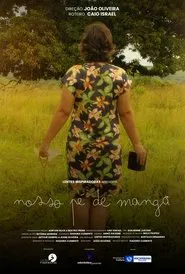 Nosso Pé de Manga movie poster