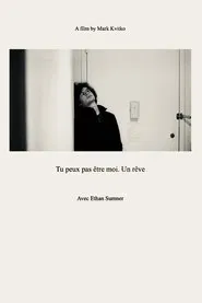 You Can Not Be Me - A Dream movie poster