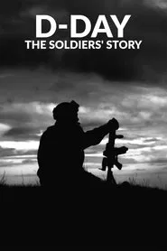 D-Day: The Soldiers' Story tv show poster