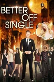 Better Off Single movie poster
