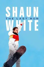 Shaun White: The Last Run tv show poster