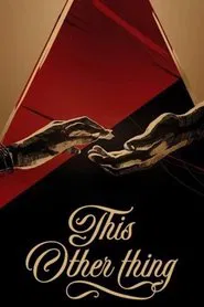 This Other Thing tv show poster