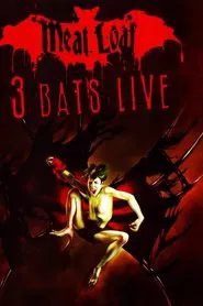 Meat Loaf: Three Bats Live movie poster