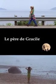 Le père de Gracile movie poster