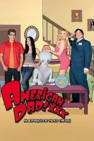 American Dad XXX Parody movie poster