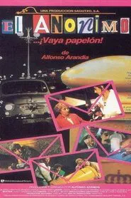 El anónimo... ¡vaya papelón! movie poster