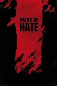 Paths of Hate movie poster