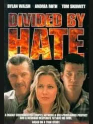 Divided by Hate movie poster