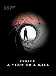 Poster do filme Inside 'A View to a Kill'