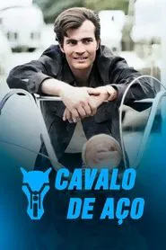 Cavalo de Aço tv show poster